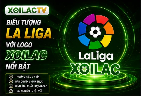 Biểu tượng La Liga với logo Xoilac nổi bật